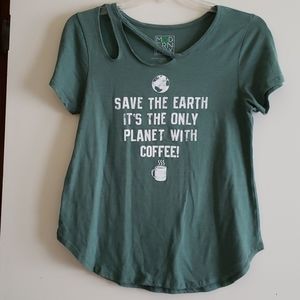 NWOT Save The Earth....Fun Novelty T-Shirt-Coffee